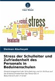 Stress der Schulleiter und Zufriedenheit des Personals in Beduinenschulen Stress der Schulleiter und Zufriedenheit des Personals in Beduinenschulen