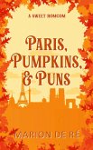 Paris, Pumpkins and Puns (Season of Love Version) Paris, Pumpkins and Puns (Season of Love Version)