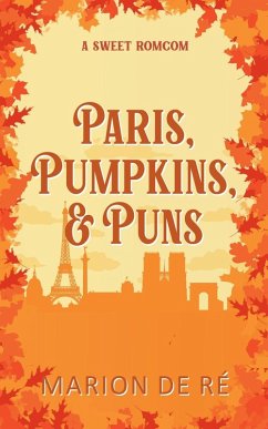 Paris, Pumpkins and Puns (Season of Love Version) - Ré, Marion de