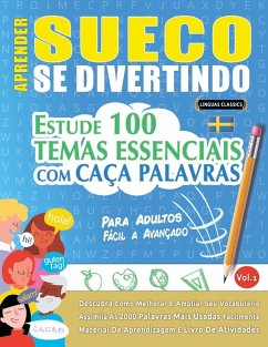 APRENDER SUECO SE DIVERTINDO! - PARA ADULTOS - Linguas Classics