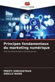 Principes fondamentaux du marketing numérique Principes fondamentaux du marketing numérique