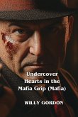 undercover hearts in the mafia grip (mafia)