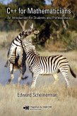 C++ for Mathematicians (eBook, ePUB) C++ for Mathematicians (eBook, ePUB)
