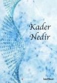 Kader Nedir Kader Nedir