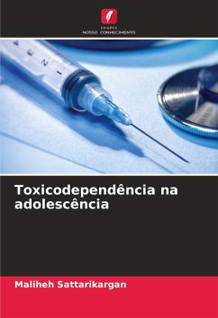 Toxicodependência na adolescência - Sattarikargan, Maliheh