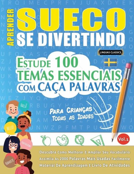APRENDER SUECO SE DIVERTINDO! - PARA CRIANÇAS APRENDER SUECO SE DIVERTINDO! - PARA CRIANÇAS