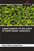 Legal aspects of the work of solid waste collectors Legal aspects of the work of solid waste collectors