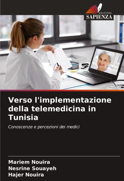 Verso l'implementazione della telemedicina in Tunisia Verso l'implementazione della telemedicina in Tunisia