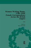 Women Writing Home, 1700-1920 Vol 4 (eBook, ePUB) Women Writing Home, 1700-1920 Vol 4 (eBook, ePUB)