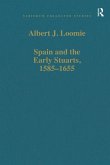 Spain and the Early Stuarts, 1585-1655 (eBook, PDF)