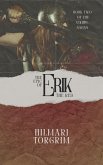 The Epic of Erik The Red (Viking Sagas, #2) (eBook, ePUB) The Epic of Erik The Red (Viking Sagas, #2) (eBook, ePUB)