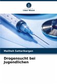 Drogensucht bei Jugendlichen