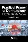 Practical Primer of Dermatology (eBook, ePUB)