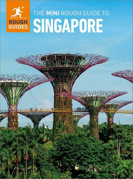 The Mini Rough Guide to Singapore: Travel Guide eBook (eBook, ePUB) The Mini Rough Guide to Singapore: Travel Guide eBook (eBook, ePUB)