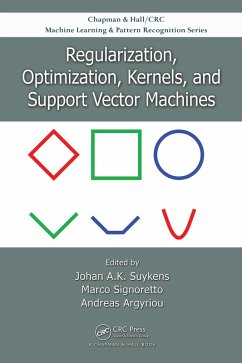 Regularization, Optimization, Kernels, and Support Vector Machines (eBook, ePUB)