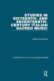 Studies in Sixteenth- and Seventeenth-Century Italian Sacred Music (eBook, ePUB) Studies in Sixteenth- and Seventeenth-Century Italian Sacred Music (eBook, ePUB)
