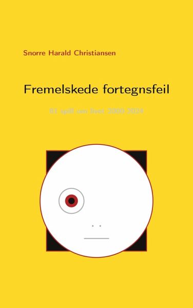 Fremelskede fortegnsfeil Fremelskede fortegnsfeil