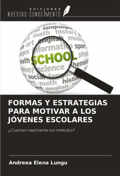 Cover FORMAS Y ESTRATEGIAS PARA MOTIVAR A LOS JÓVENES ESCOLARES