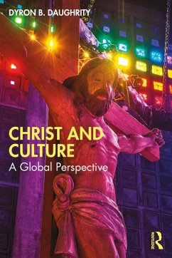 Christ and Culture (eBook, ePUB) - Daughrity, Dyron B.