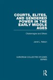 Courts, Elites, and Gendered Power in the Early Middle Ages (eBook, ePUB)