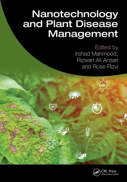 Nanotechnology and Plant Disease Management (eBook, PDF) Nanotechnology and Plant Disease Management (eBook, PDF)