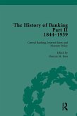 The History of Banking II, 1844-1959 Vol 10 (eBook, ePUB) The History of Banking II, 1844-1959 Vol 10 (eBook, ePUB)