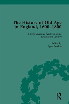 Cover The History of Old Age in England, 1600-1800, Part I Vol 3 (eBook, ePUB)