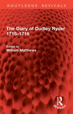 The Diary of Dudley Ryder 1715-1716 (eBook, ePUB)