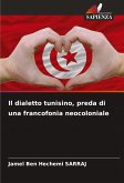 Il dialetto tunisino, preda di una francofonia neocoloniale Il dialetto tunisino, preda di una francofonia neocoloniale