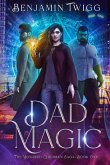 Dad Magic Dad Magic