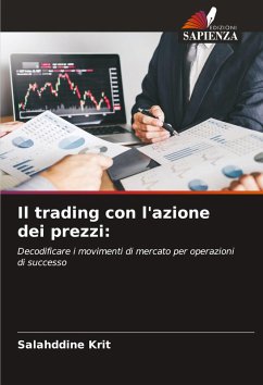 Il trading con l'azione dei prezzi: - Krit, Salahddine