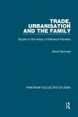 Trade, Urbanisation and the Family (eBook, ePUB)