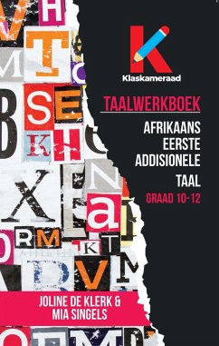 Taalwerkboek Afrikaans Eerste Addisionele Taal Graad 10-12 (eBook, ePUB) - Klerk, Joline de; Singels, Mia