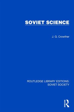 Soviet Science (eBook, PDF) - Crowther, J. G.