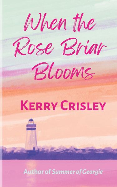 When the Rose Briar Blooms