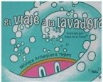 El viaje a la lavadora El viaje a la lavadora