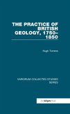 The Practice of British Geology, 1750-1850 (eBook, PDF)