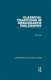Classical Traditions in Renaissance Philosophy (eBook, PDF)