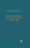 Baltic Commerce and Urban Society, 1500-1700 (eBook, ePUB)