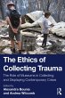 The Ethics of Collecting Trauma (eBook,... - Bild 1