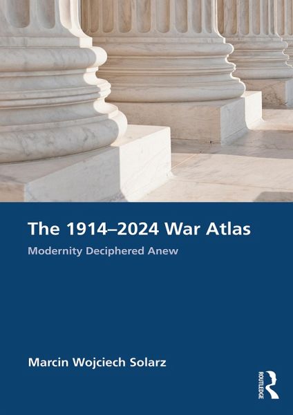 The 1914-2024 War Atlas (eBook, PDF) The 1914-2024 War Atlas (eBook, PDF)