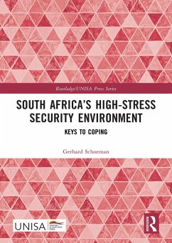 South Africa's High-Stress Security Environment (eBook, PDF) - Schoeman, Gerhard