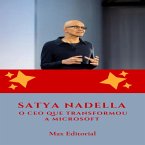 Satya Nadella: O CEO que Transformou a Microsoft (eBook, ePUB)