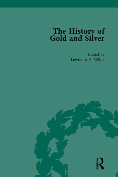The History of Gold and Silver Vol 1 (eBook, ePUB) The History of Gold and Silver Vol 1 (eBook, ePUB)