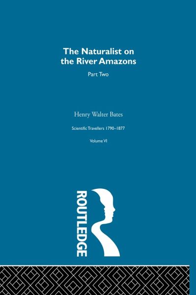 The Naturalist on the River Amazons Vol II (eBook, ePUB)
