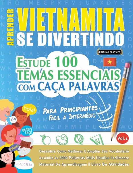 APRENDER VIETNAMITA SE DIVERTINDO! - PARA PRINCIPIANTES APRENDER VIETNAMITA SE DIVERTINDO! - PARA PRINCIPIANTES