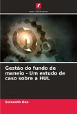 Gestão do fundo de maneio - Um estudo de caso sobre a HUL Gestão do fundo de maneio - Um estudo de caso sobre a HUL