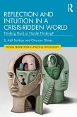 Reflection and Intuition in a Crisis-Ridden World (eBook, PDF)