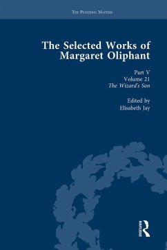The Selected Works of Margaret Oliphant, Part V Volume 21 (eBook, PDF)