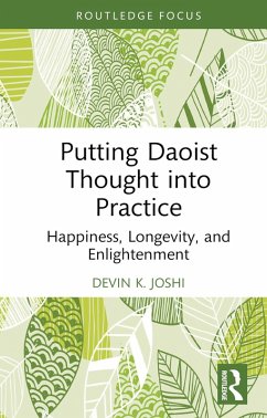 Putting Daoist Thought into Practice (eBook, PDF) - Joshi, Devin K.